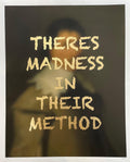 There Is Madness In Their Method by A A Watson