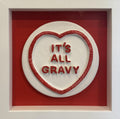 It's All Gravy - Framed by Zeus