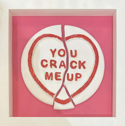 You Crack Me Up