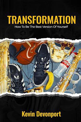 Transformation by Kevin Devonport